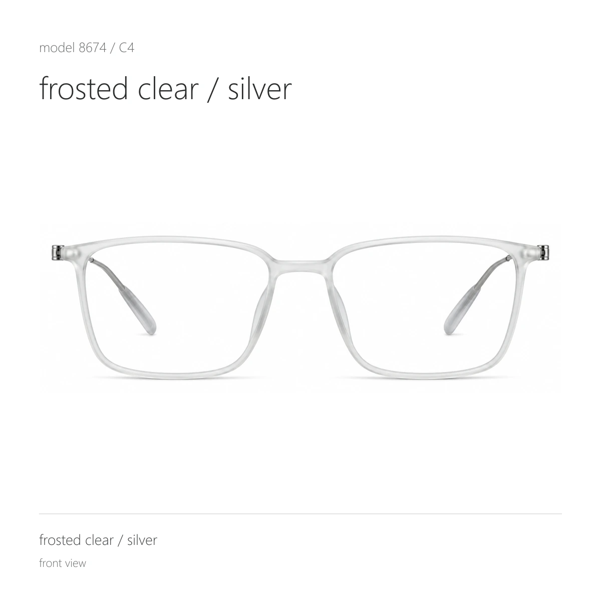 Model 8674 in frosted clear / silver, front view