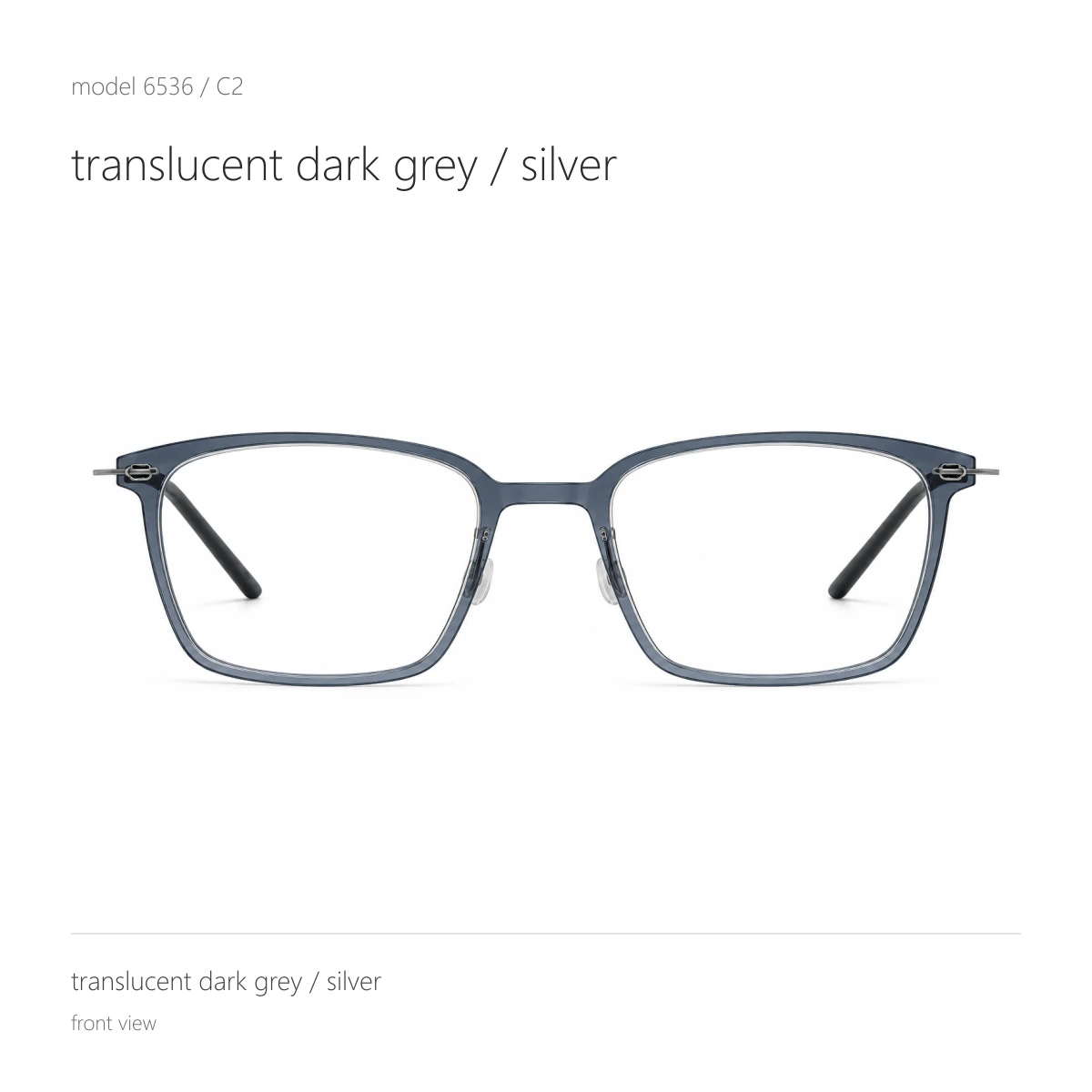 Model 6536 in translucent dark grey / silver, front view