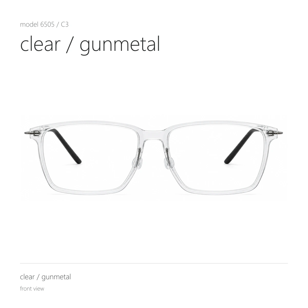 Model 6505 in clear / gunmetal, front view