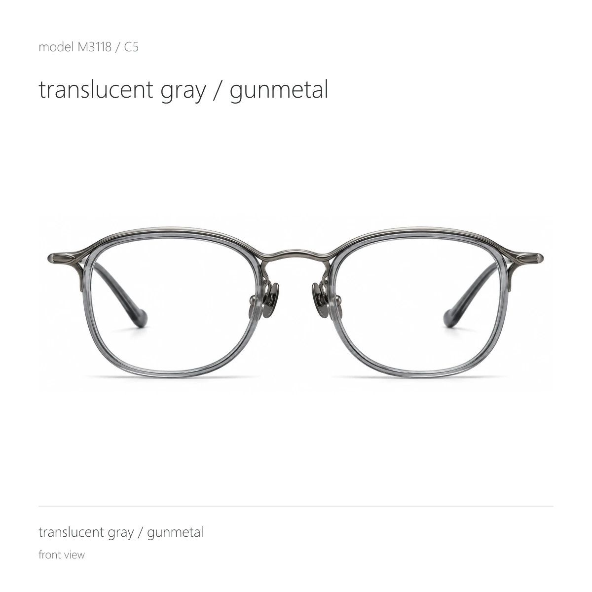 Model M3118 in translucent gray / gunmetal, front view