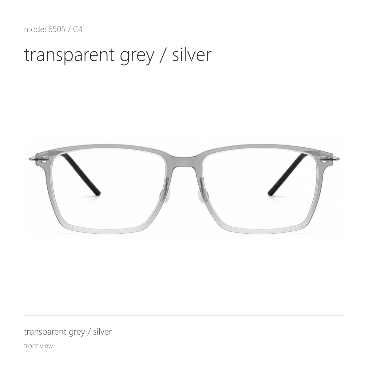 Model 6505 in transparent grey / silver, front view