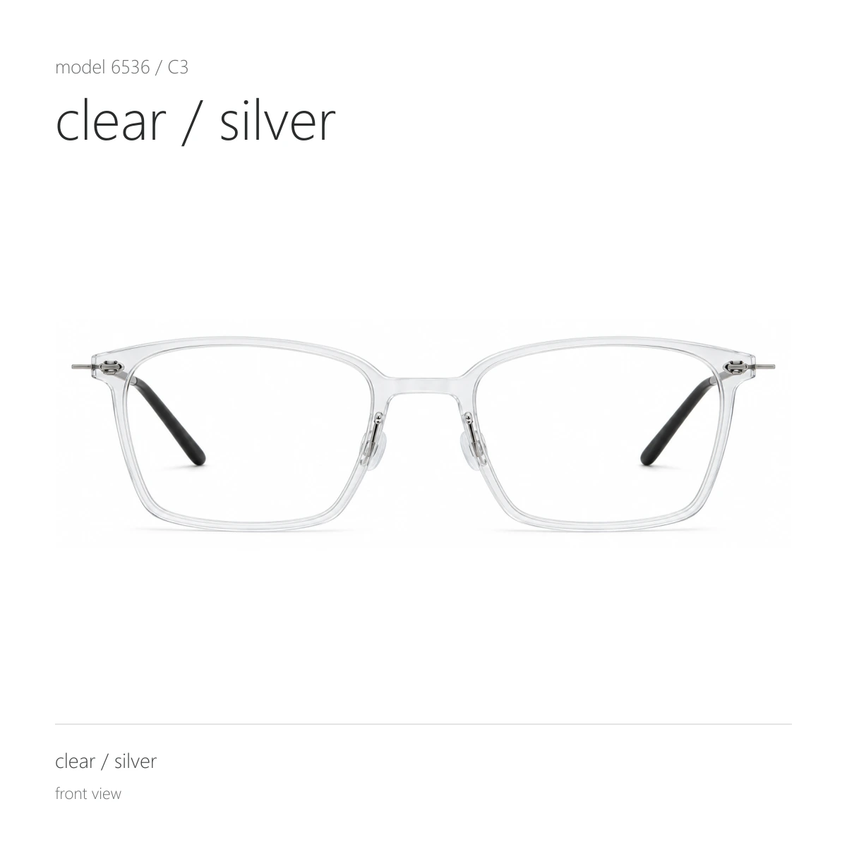 Model 6536 in clear / silver, front view